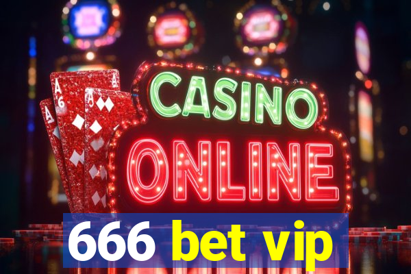 666 bet vip